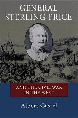 Book cover for General Sterling Price and the Civil War in the West