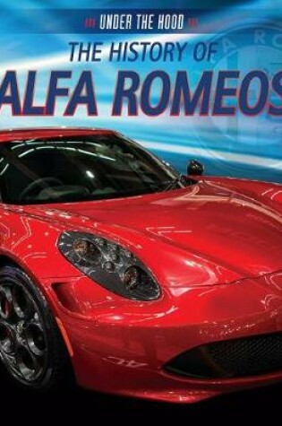 Cover of The History of Alfa Romeos