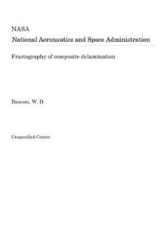 Cover of Fractography of Composite Delamination