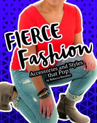 Book cover for Fierce Fashions, Accessories, and Styles that Pop