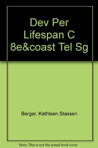 Cover of Developing Person Through the Lifespan (Cloth) & Coast Telecs Study Guide