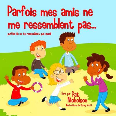 Book cover for Parfois mes amis ne me ressemblent pas...