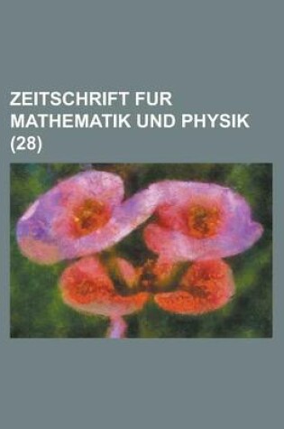 Cover of Zeitschrift Fur Mathematik Und Physik (28)