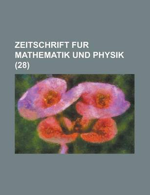 Book cover for Zeitschrift Fur Mathematik Und Physik (28)