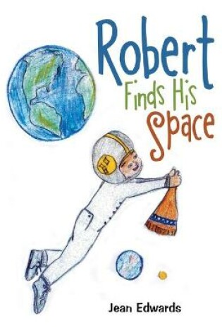 Cover of Robert Finds His Space