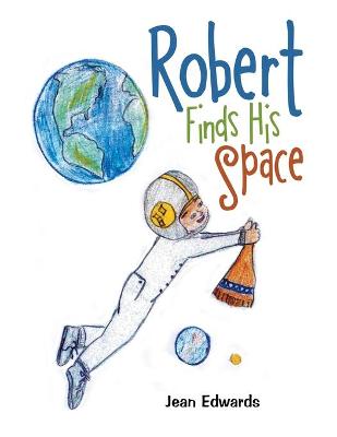 Book cover for Robert Finds His Space