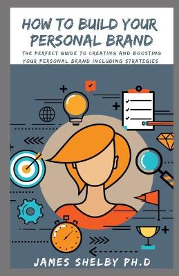 Book cover for How to Build Your Personal Brand