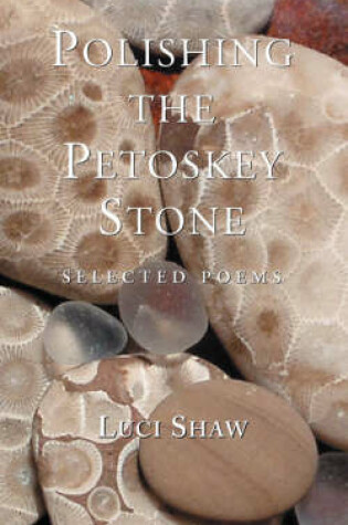Cover of Polishing the Petoskey Stone