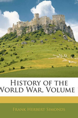 Cover of History of the World War, Volume 1