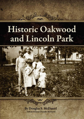 Cover of Historic Oakwood and Lincoln Park