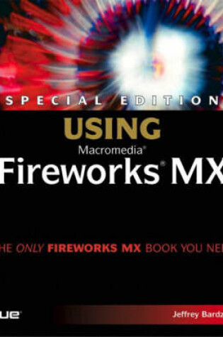 Cover of Special Edition Using Macromedia Fireworks MX