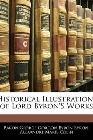 Cover of Historical Illustrations of Lord Byron's Works