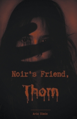 Book cover for Noir's Friend, Thorn