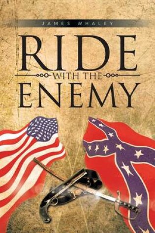 Cover of Ride with the Enemy