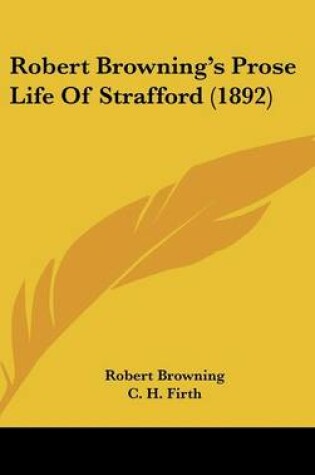 Cover of Robert Browning's Prose Life of Strafford (1892)