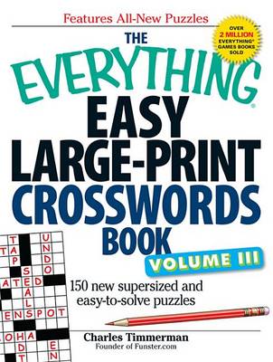 Book cover for The Everything Easy Largeprint Crosswords Book, Volume III