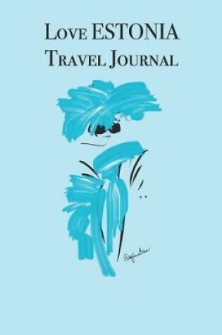 Cover of Love ESTONIA Travel Journal