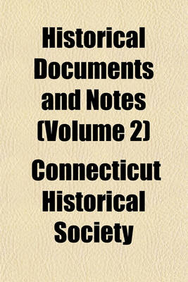 Book cover for Historical Documents and Notes (Volume 2)