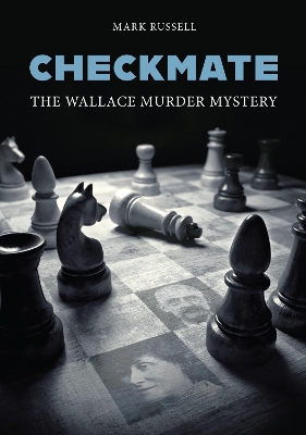 Book cover for Checkmate: The Wallace Murder Mystery