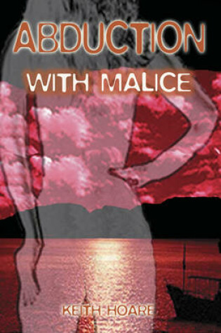 Cover of Abduction with Malice