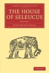 Book cover for The House of Seleucus