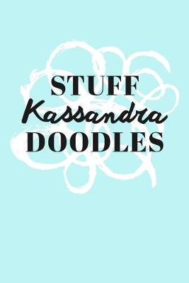 Book cover for Stuff Kassandra Doodles