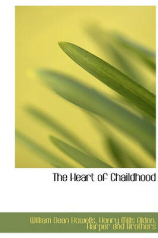 Cover of The Heart of Chaildhood