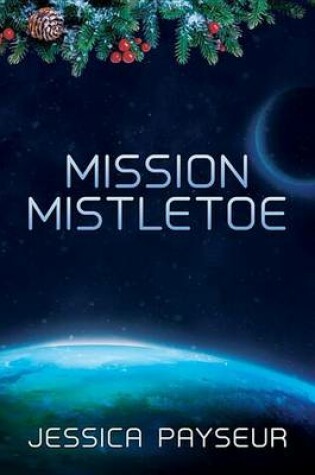 Cover of Mission Mistletoe