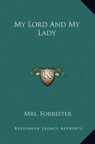 Cover of My Lord and My Lady