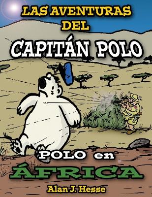 Book cover for Las Aventuras del Capit�n Polo