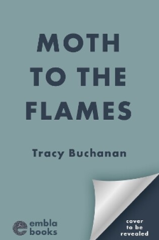 Cover of Moth to the Flames