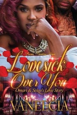 Book cover for Lovesick Over You