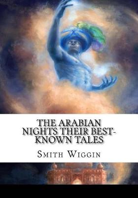 Book cover for The Arabian Nights Their Best-known Tales