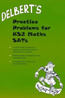 Book cover for Delbert's Practice Problems for KS2 Maths SATs