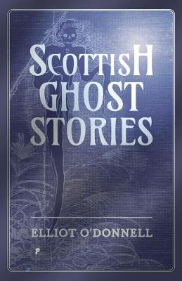 Book cover for Scottish Ghost Stories