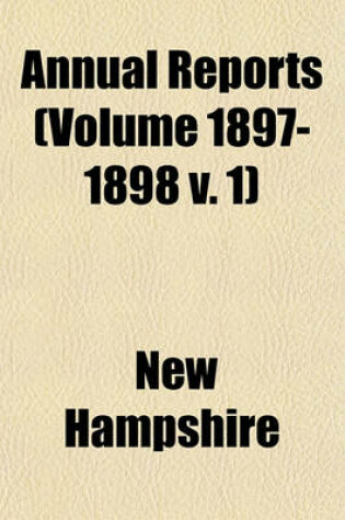 Cover of Annual Reports (Volume 1897-1898 V. 1)