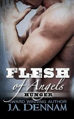 Cover of Flesh of Angels - Hunger