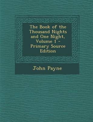 Book cover for Book of the Thousand Nights and One Night, Volume 1