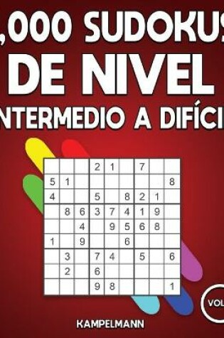 Cover of 1,000 Sudokus de Nivel Intermedio a difícil