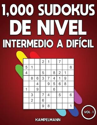 Book cover for 1,000 Sudokus de Nivel Intermedio a difícil