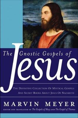 Book cover for The Gnostic Gospels of Jesus