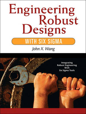 Book cover for Engineering Robust Designs with Six Sigma