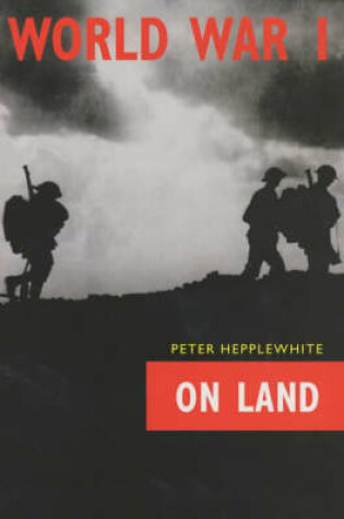 Cover of World War I: On Land