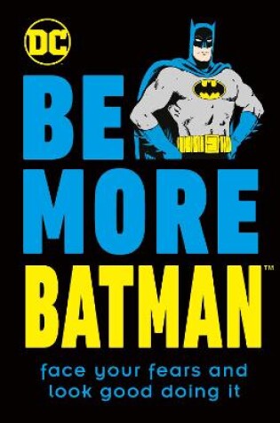 Cover of Be More Batman