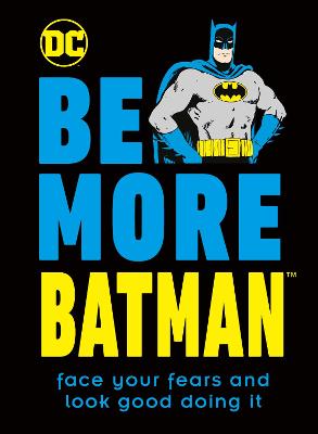 Book cover for Be More Batman