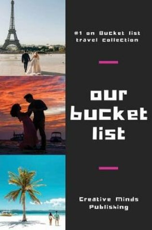 Cover of Our Bucket List