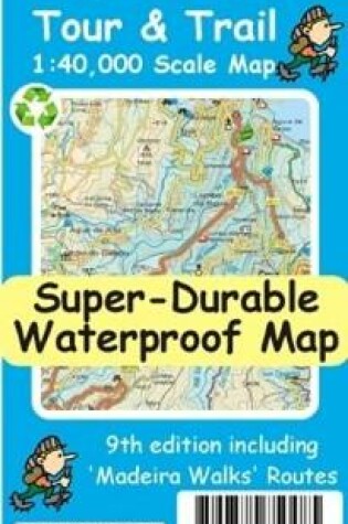 Cover of Madeira Tour & Trail Super-Durable Map