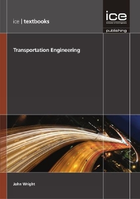 Cover of Transportation Engineering (ICE Textbook series)