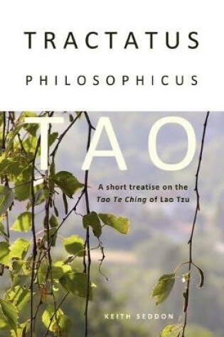 Cover of Tractatus Philosophicus Tao: A Short Treatise on the Tao Te Ching of Lao Tzu