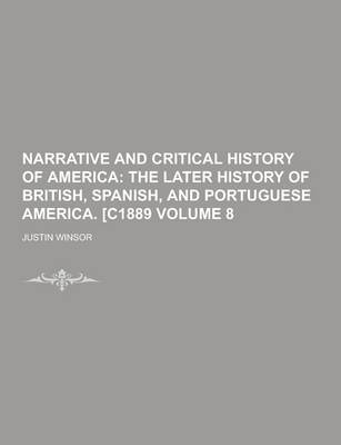 Book cover for Narrative and Critical History of America Volume 8